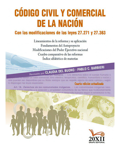 Código Civil Y Comercial De La Nación 4ta. Edición, De Claudia Del Buono - Pablo C. Barbieri. 20xii Grupo Editorial En Español