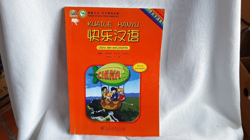 Imagen 1 de 7 de Kuaile Hanyu Vol 1 Libro Del Estudiante Peoples Education