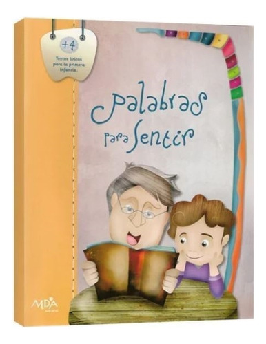 Palabras Para Sentir 1/ed. - Textos Liricos Para La Primera