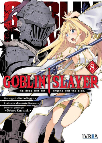 Goblin Slayer 08, De Kumo, Kagyu. Editorial Ivrea, Tapa Blanda En Español