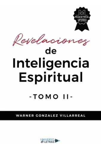 Revelaciones De Inteligencia Espiritual Tomo Ii -   - *