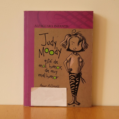 Judy Moody Esta De Mal Humor. Alfaguara Infantil 