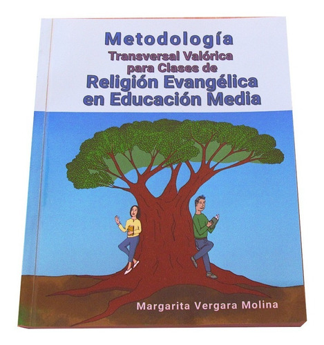 Metodología Religión Evangélica Para Educación Media