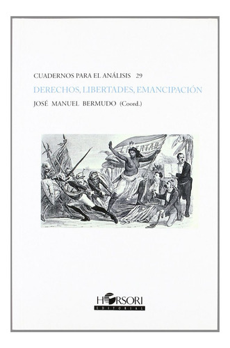 Derechos, Libertades, Emancipación (libro Original)