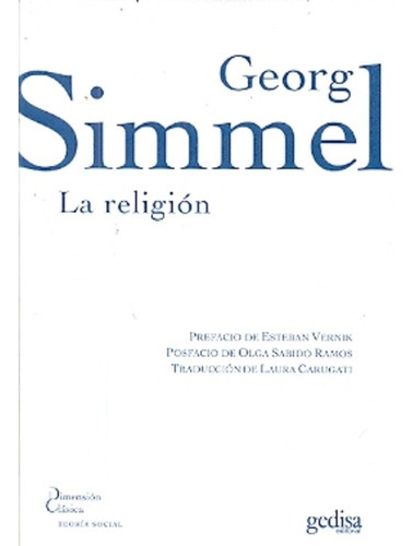 La Religión, De Simmel, Georg., Vol. Volumen Unico. Editorial Gedisa, Tapa Blanda En Español, 2012