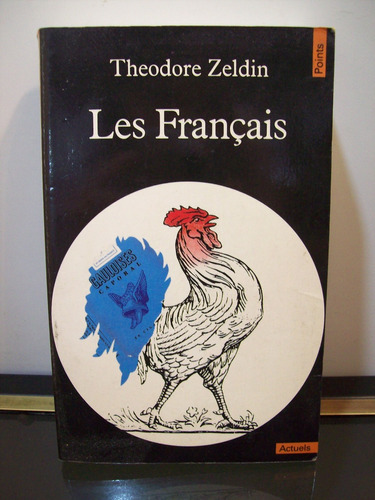Adp Les Francais Theodore Zeldin / Ed Fayard 1983 Paris