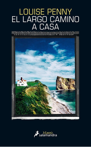 El Largo Camino A Casa, De Louise Penny. Editorial Penguin Random House, Tapa Blanda, Edición 2022 En Español