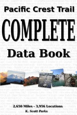 Libro Pacific Crest Trail Complete Data Book: An Exhausti...