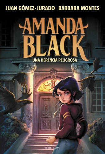 Libro Amanda Black. Una Herencia Peligrosa - Montes, Barbara