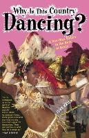 Libro Why Is This Country Dancing? : A One-man Samba To T...