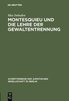 Montesquieu Und Die Lehre Der Gewaltentrennung - Max Imbo...
