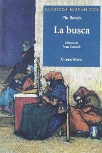 La Busca (clasicos Hispanicos (libro Original)