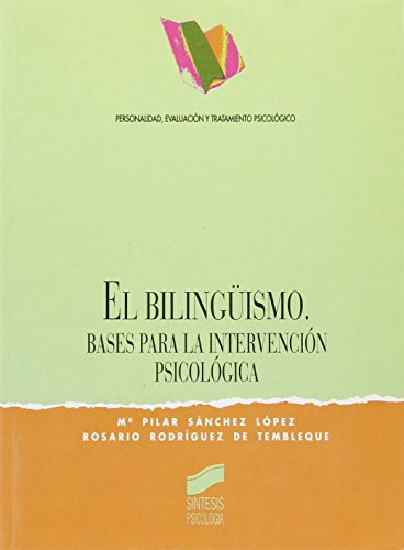 Libro El Bilinguismo Bases Para La Intervencion Psicologica