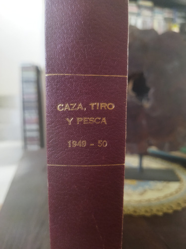 Caza, Tiro Y Pesca 1949 1950 Libro Fascicular Revistas (Usado)