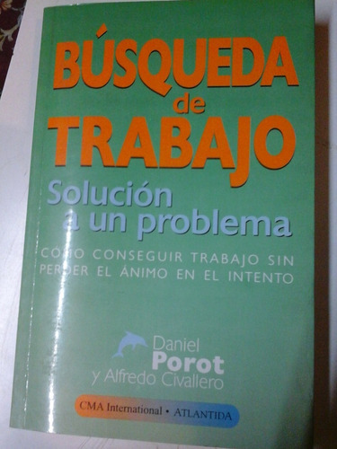 * Busqueda De Trabajo - Solucion A Un Problema  - L160 