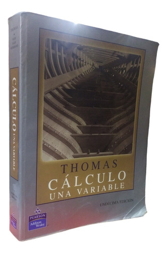 Cálculo Una Variable Thomas Pearson Once Edición