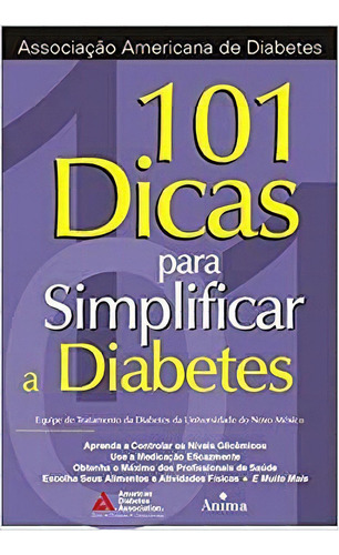 101 Dicas Para Simplificar Diabetes, De David S. Schade. Editora Record Em Português