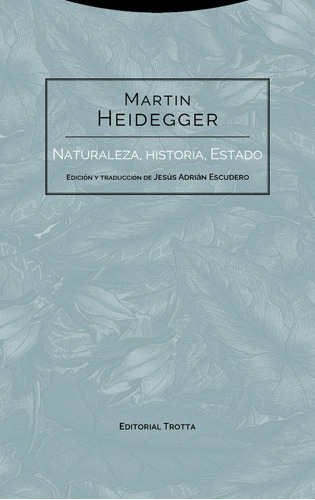 Naturaleza Historia Estado - Heidegge Martin