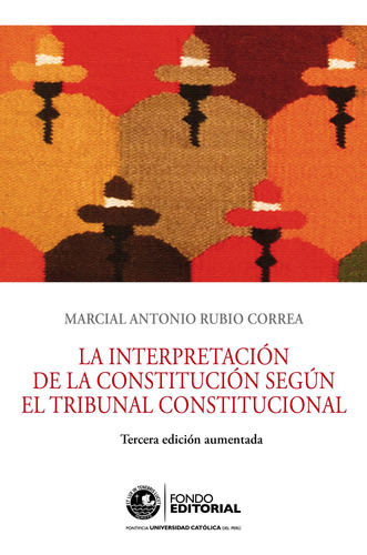 La Interpretación De La Constitución Según El Tribunal Co...