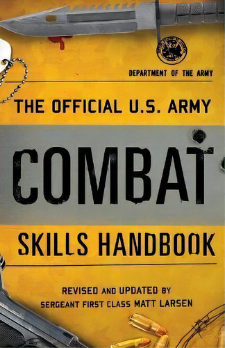 The Official U.s. Armybat Skills Handbook, De Department Of The Army. Editorial Rowman & Littlefield En Inglés