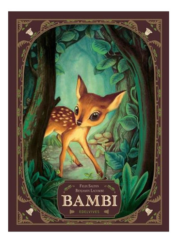Bambi, Una Vida En El Bosque Felix Salten