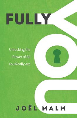 Libro Fully You: Unlocking The Power Of All You Really Ar...