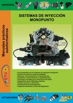 Comprar Sistemas De Inyeccion Monopunto -manuales Practicos Autoform