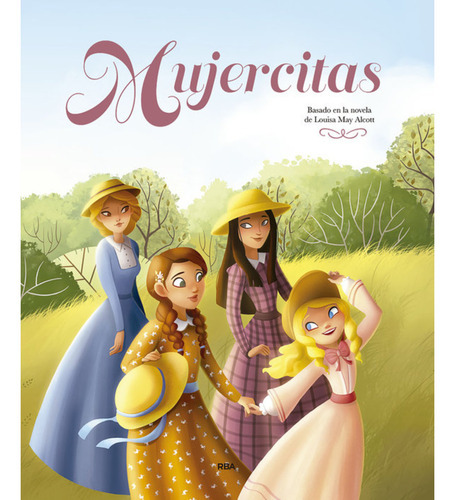 Mujercitas (album), De Alcott, Louisa May. Editorial Molino, Tapa Dura, Edición 1 En Español, 2022