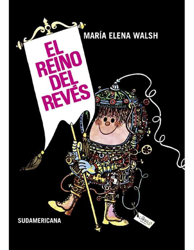 El Reino Del Reves - Maria Elena Walsh