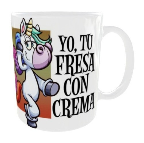 Taza Novia Tu Ex La Merengues, Yo Tu Fresa Con Crema