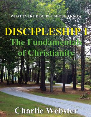 Libro Discipleship 1: Fundamentals Of Christianity - Webs...