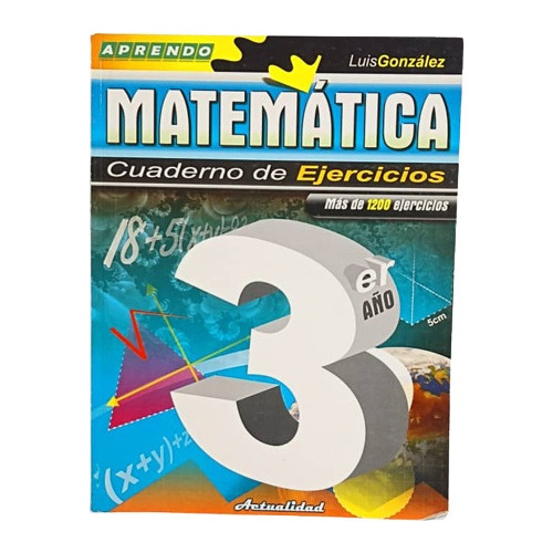 Libro De Matemática 3er Año Cuaderno De Ejercicios 