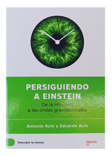 Persiguiendo A Einstein.