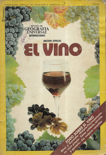 Revista Geografía Universal / Especial El Vino 