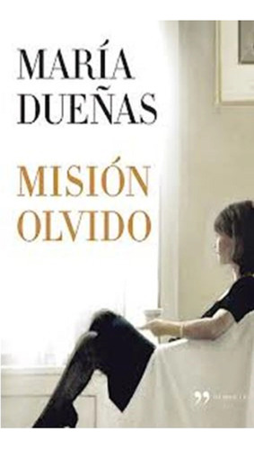 Mision Olvido- Dueðas Maria - Libro Planeta