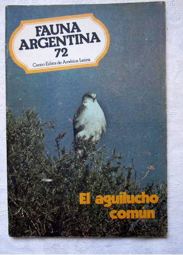 Revista Fauna Argentina  N 72      El Aguilucho Comun