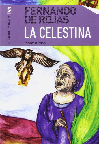 Libro: Celestina. De Rojas, Fernando. Sansy