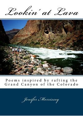 Libro Lookin' At Lava: Poems Inspired By Rafting The Gran...