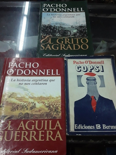 Pacho O Donnell Lote X 5 Libros Copsi Grito Sagrado Aguila 