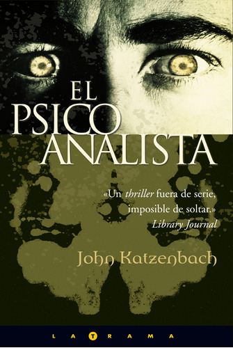 El Psicoanalista, De Katzenbach, John. Serie Ediciones B 