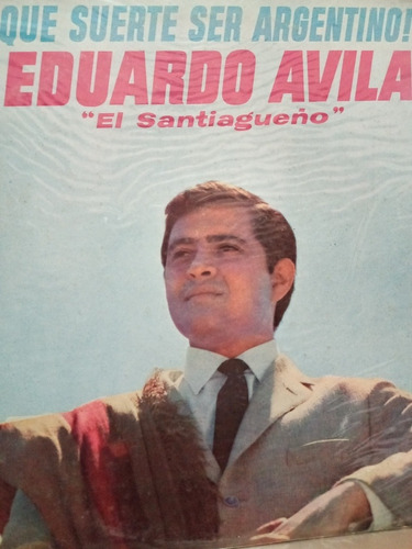 Eduardo Ávila. El Santiagueño