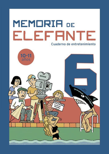 Memoria De Elefante 6: Cuaderno De Entretenimiento 10 - 11 Años, De Picanyol. Serie Memoria De Elefante Editorial El Pirata, Tapa Blanda, Edición 3ra En Español, 2022