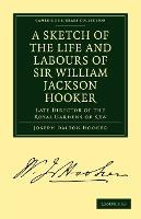 Libro A Sketch Of The Life And Labours Of Sir William Jac...