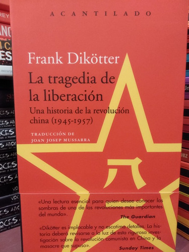 La Tragedia De La Liberación - Frank Dikotter