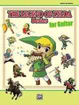 Comprar Libro The Legend Of Zelda Series For Guitar: Guitar Tab