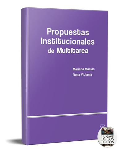 Propuestas Institucionales Multitarea Macías Violante (pu)