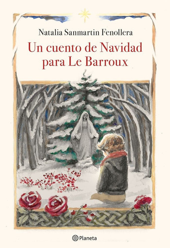 Un Cuento De Navidad Para Le Barroux - Natalia Sanmartin ...