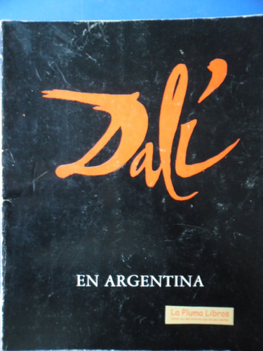 Catalogo Dali En Argentina 6 Junio - 20 Julio 1986 