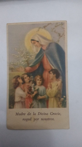 Estampita Antigua De Madre De La Divina Gracia