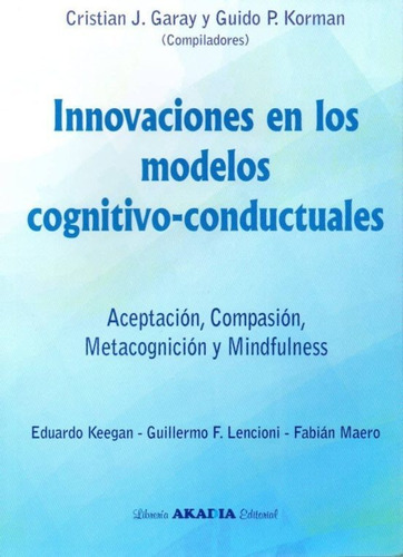 Innovaciones En Los Modelos Cognitivo-conductuales -akad